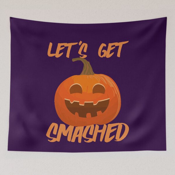Item preview, Let's Get Smashed, Orange Halloween Pumpkin, Smiling Pumpkin Halloween designed and sold by HighEndLowCost.