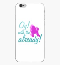 Oy with the poodles already! iPhone Case