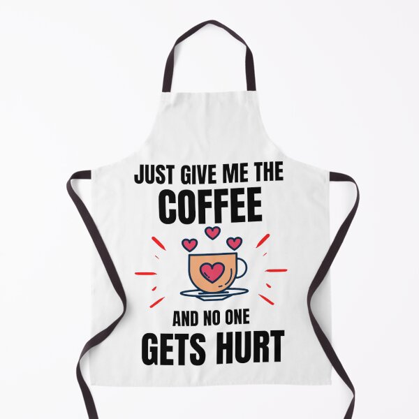Item preview, Just Give Me The Coffe And No One Gets Hurt - Coffee Lovers designed and sold by chetan786.