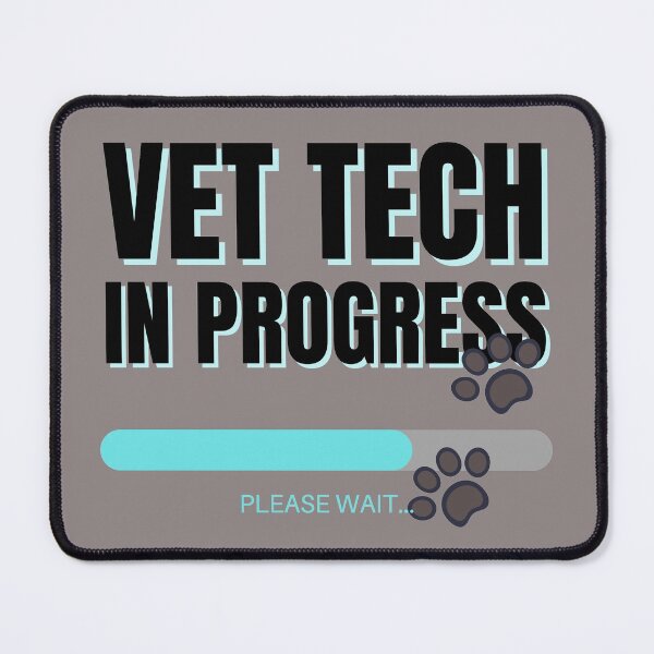 Item preview,  Vet Tech in Progress designed and sold by ni3ma.