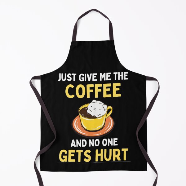 Item preview,  Just Give Me The Coffe And No One Gets Hurt - Coffee Lovers designed and sold by chetan786.