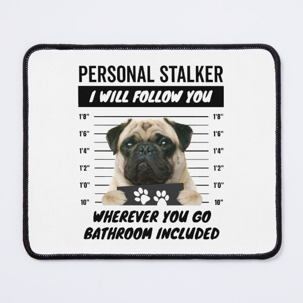 Item preview, Personal Stalker Dog – Chubby Pug Face designed and sold by More Cute Dogs.
