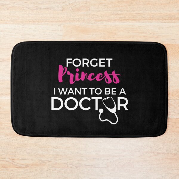 Item preview, Forget Princess I Want To Be A Doctor designed and sold by syarifahrasul.