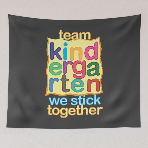Item preview, Team Kindergarten we stick together designed and sold by csoDesign.