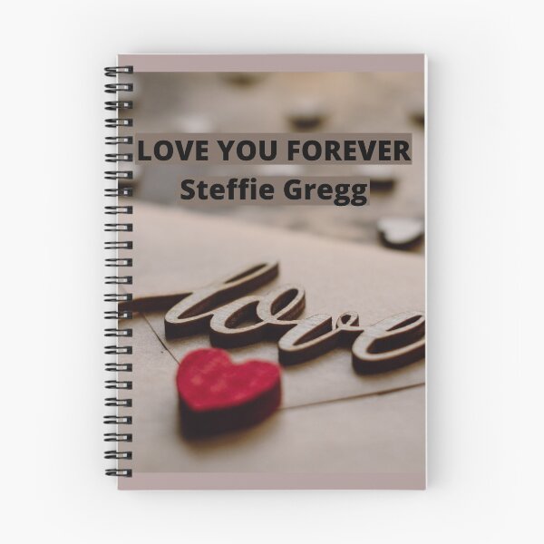 Item preview, Love you forever Steffie Gregg designed and sold by MWEducator.