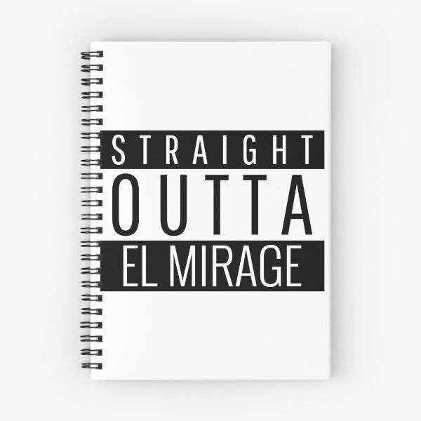 Item preview, Straight Outta El Mirage Arizona designed and sold by Teelogic.
