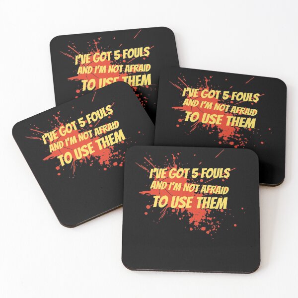 Item preview, I’ve Got 5 Fouls And I’m Not Afraid To Use Them designed and sold by TThousand.