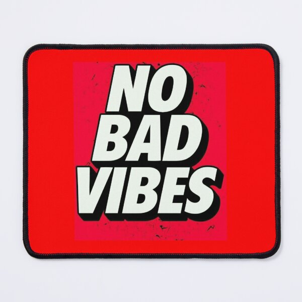 Item preview, NO BAD VIBES.. designed and sold by Rpc409chandana.