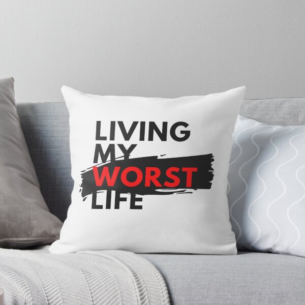 Item preview, Living My Worst Life designed and sold by SnugThreads.