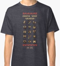 Choose your weapon Classic T-Shirt