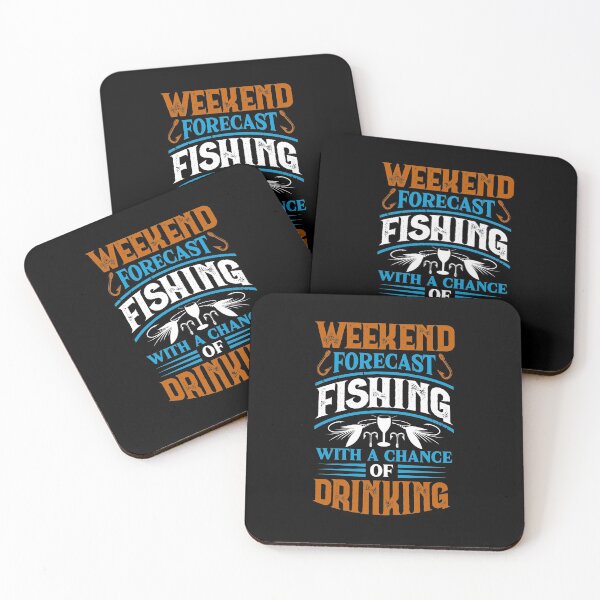 Item preview, Weekend Forecast Fishing With A Chance Drinking  designed and sold by Punny Business UK.