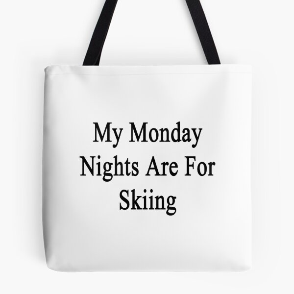 Item preview, My Monday Nights Are For Skiing  designed and sold by supernova23.