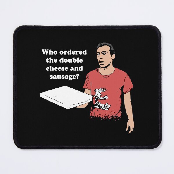 Item preview, Fast Times At Ridgemont High Who Ordered The Double Cheese And Sausage Shirt, 80S Movies Sticke designed and sold by deestell.