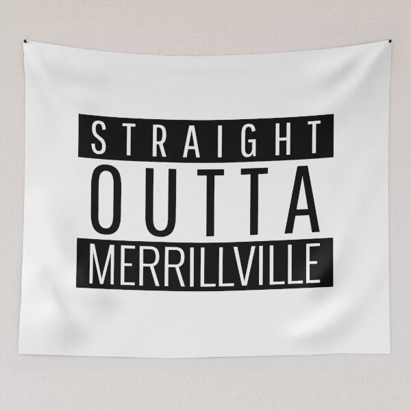 Item preview, Straight Outta Merrillville Indiana  designed and sold by Teelogic.