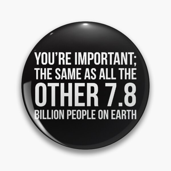 Item preview, You're important designed and sold by Slogans4u.