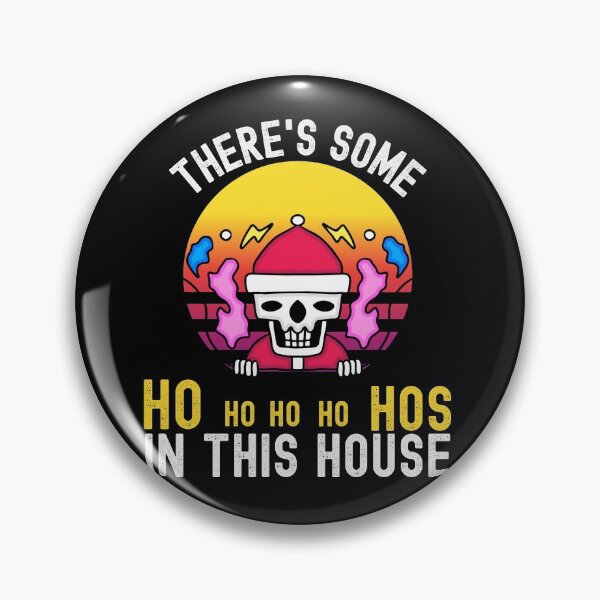 Item preview, Theres Some Hos In This House designed and sold by Buzzbazaar.