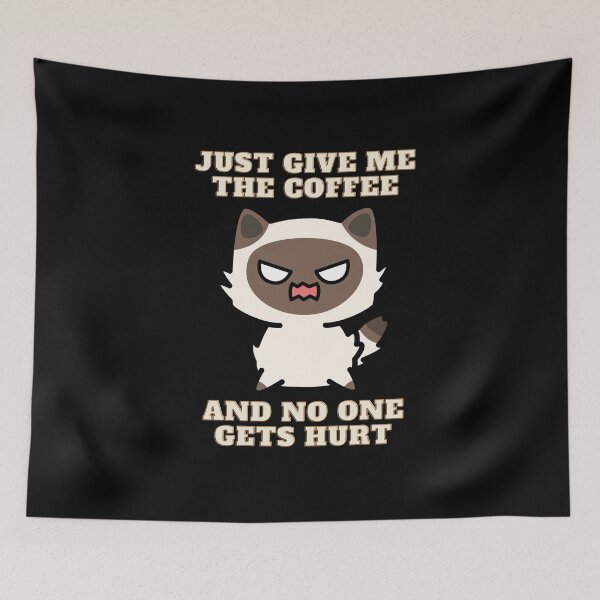 Item preview, Just Give Me The Coffee And No One Gets Hurt 3 designed and sold by OutofFocusShop.