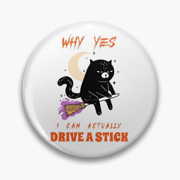 Item preview, Why yes I can actually drive a stick. designed and sold by DesignedBySnip.