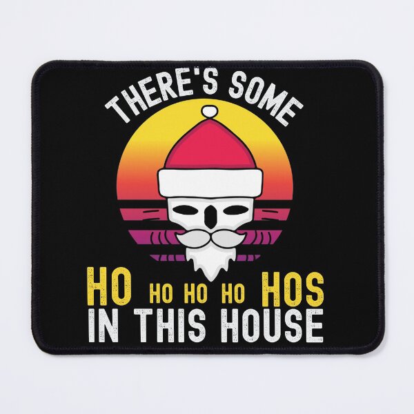 Item preview, Theres Some Hos In This House designed and sold by Buzzbazaar.