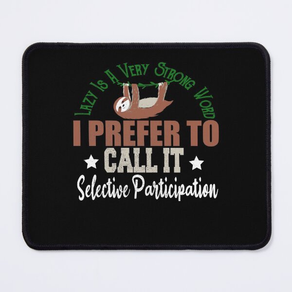 Item preview, Lazy Is A Very Strong Word sloth Shirt, Sloth gift, Sloth lover, Lazy girl shirts designed and sold by ilias13.