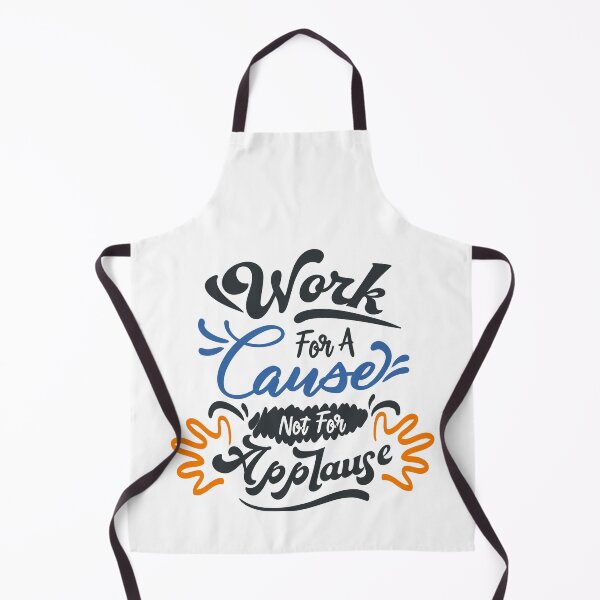 Item preview, Work For A Cause Not Fpr Applause designed and sold by FOX1999-Design.
