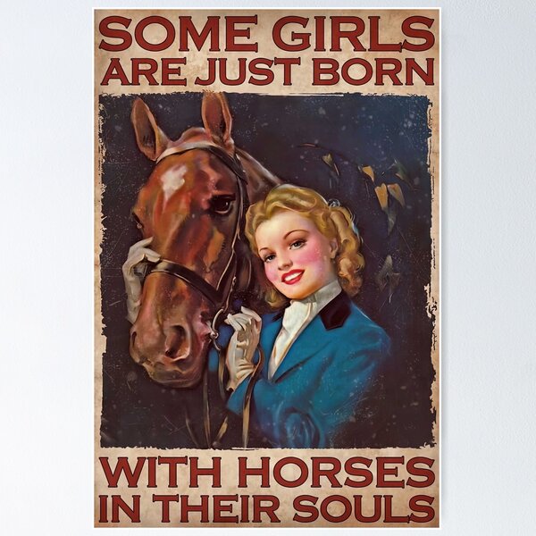 Vista previa del artículo con la obra «Algunas niñas acaban de nacer con caballos en sus almas - Regalo de póster de caballos de mujer», diseñado y vendido por hippololocc.