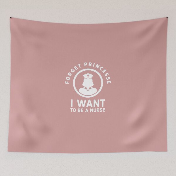 Item preview, Forget Princess, I Want to be a nurse - future nurse design designed and sold by Theleochick.
