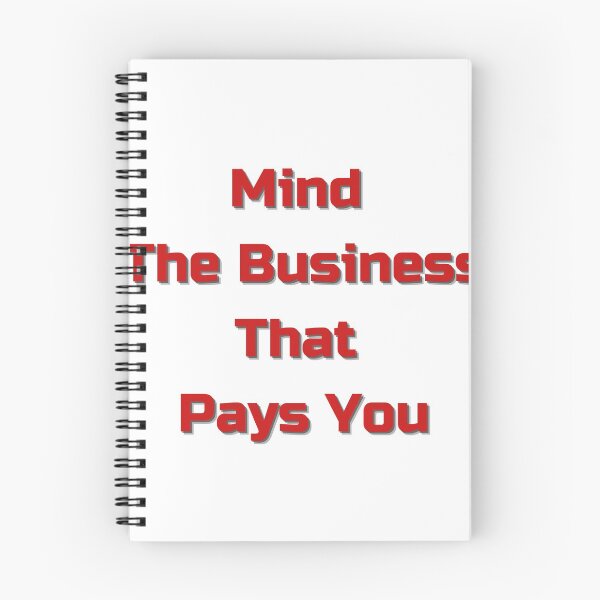 Item preview, Mind The Business That Pays You designed and sold by OneAction.