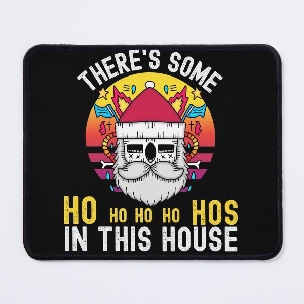 Item preview, Theres Some Hos In This House designed and sold by Buzzbazaar.