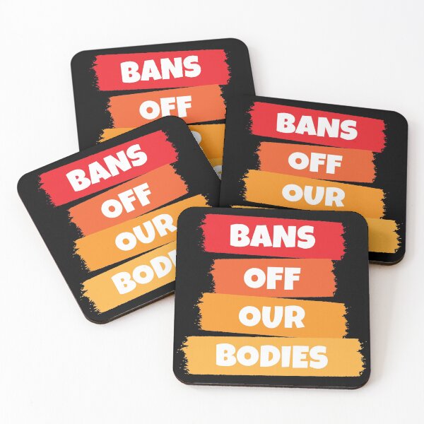Item preview, Bans Off Our Bodies designed and sold by RaybenMedia.