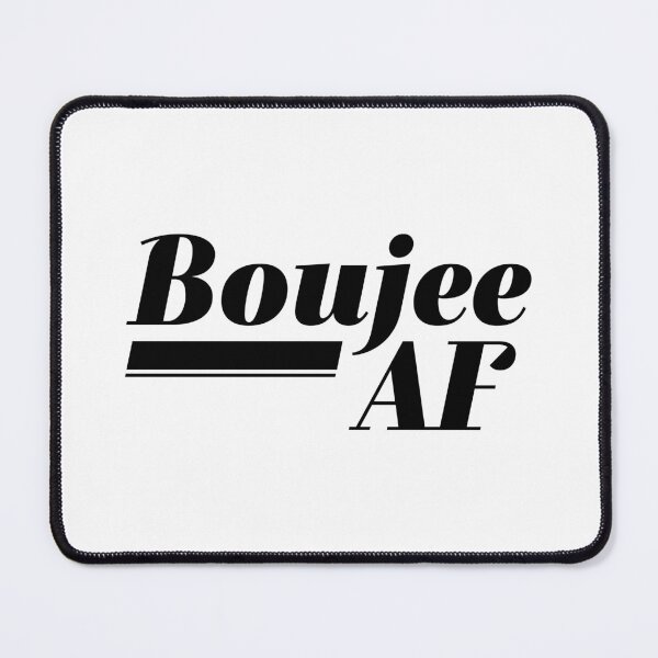 Item preview, Boujee AF designed and sold by ZoollGraphics.