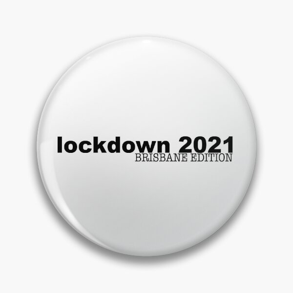 Item preview,  Lockdown 2021 Brisbane designed and sold by Gillian Vann.