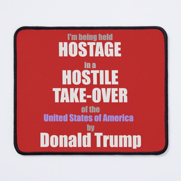 Item preview, TRUMP HOSTAGE designed and sold by ozzyme.