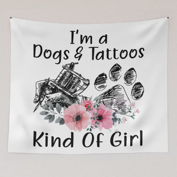 Item preview, I'm a dogs and tattoos kind of girl funny dogs and tattoos lover designed and sold by Ephemeral05.