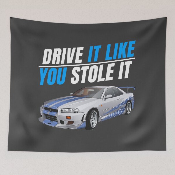 Item preview, Drive it like You stole it { fast and furious Paul walker's Skyline } designed and sold by MOTOSHIFT.