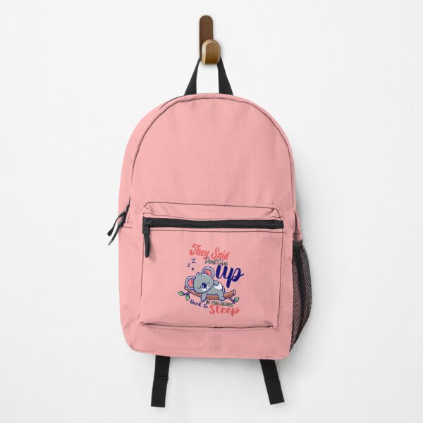 Item preview, they said dont give up on your dreams back to sleep designed and sold by Hero Prod.