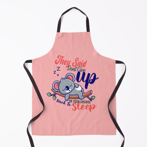 Item preview, they said dont give up on your dreams back to sleep designed and sold by Hero Prod.