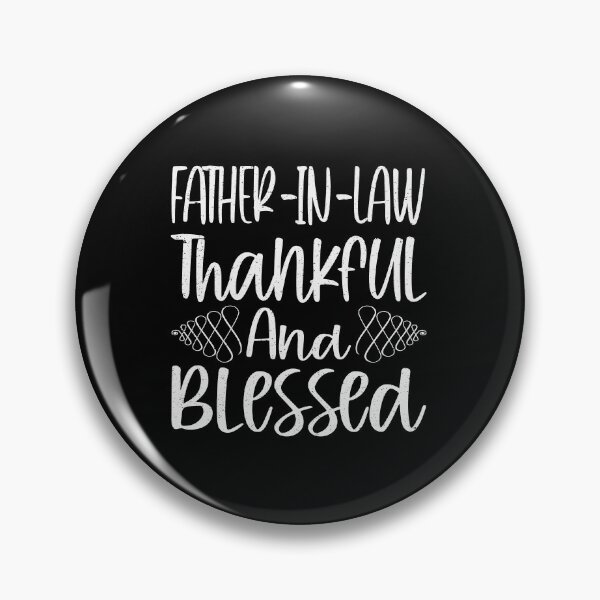 Item preview, Father In Law Thankful And Blessed | Stepdad designed and sold by YAHIA-14.