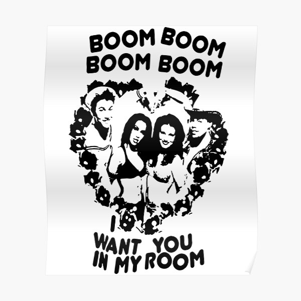boom boom boom i want you in my room