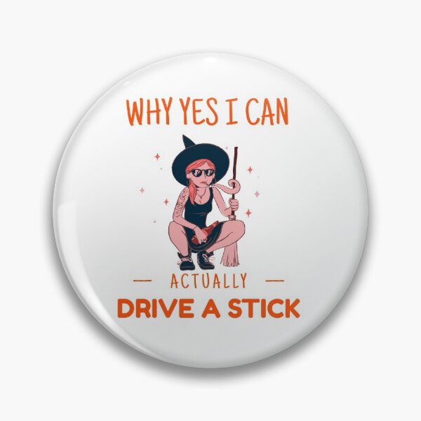 Item preview, Why yes I can actually drive a stick.  designed and sold by DesignedBySnip.
