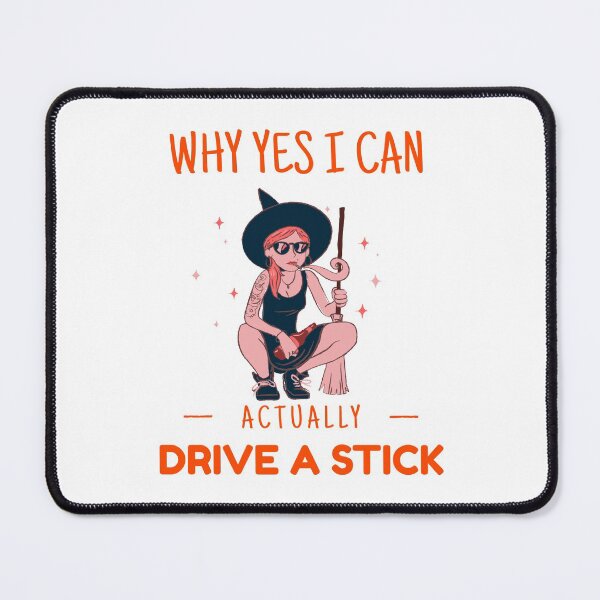 Item preview, Why yes I can actually drive a stick.  designed and sold by DesignedBySnip.