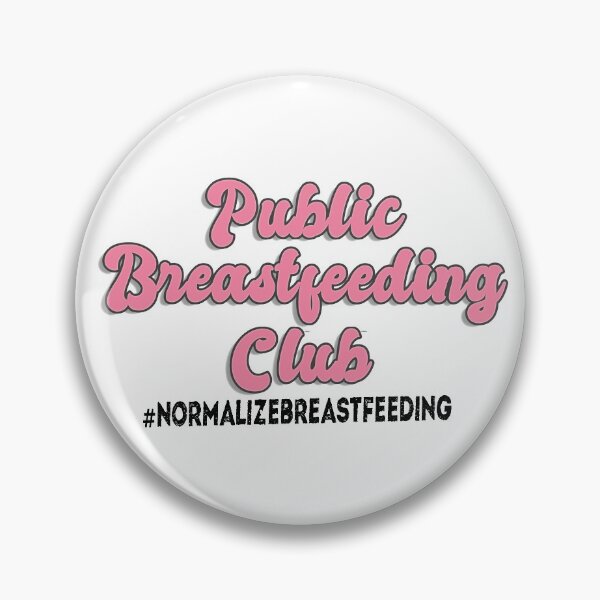 Item preview, Public Breastfeed Club Normalize breastfeeding designed and sold by TugaMerch.