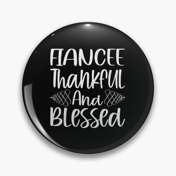 Item preview, Fiancée In Law Thankful And Blessed | Fiancée designed and sold by YAHIA-14.