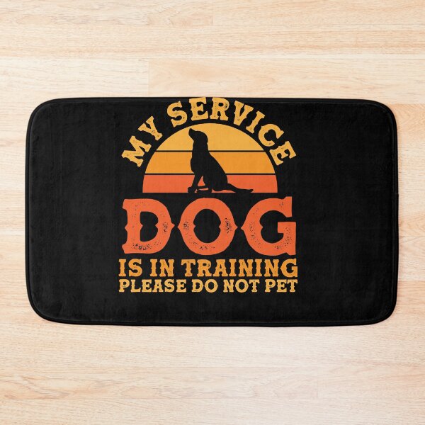 Item preview, My service dog is in training Please do not pet designed and sold by fatshirt.