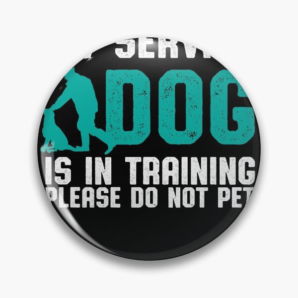 Item preview, My service dog is in training Please do not pet designed and sold by fatshirt.