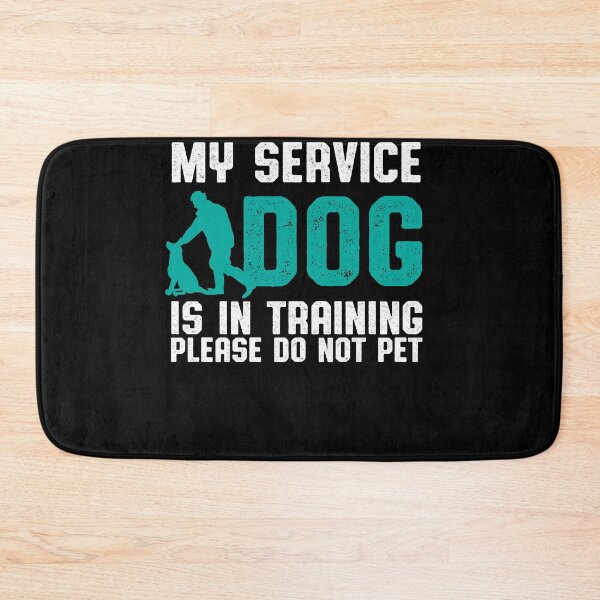 Item preview, My service dog is in training Please do not pet designed and sold by fatshirt.