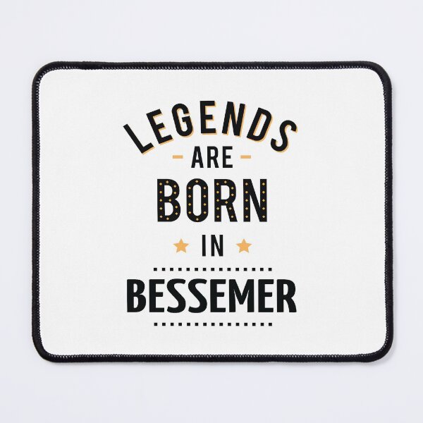 Item preview, Legends Are Born In Bessemer designed and sold by ProjectX23.