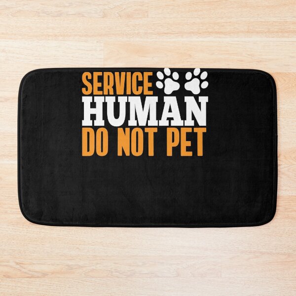 Item preview, Service Human Do not pet designed and sold by fatshirt.