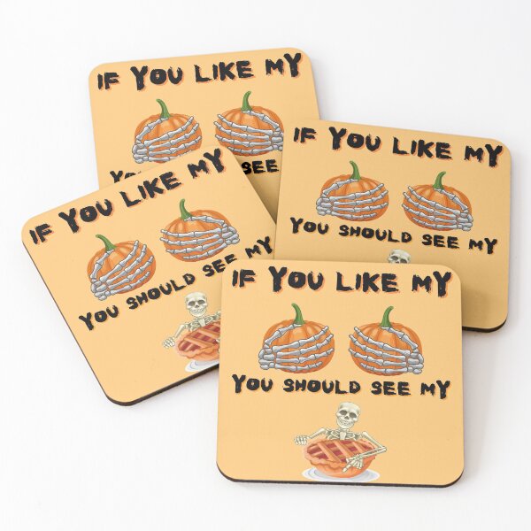 Item preview, If You Like My Pumpkins You Should See My Pie designed and sold by Imakeyouhappy.