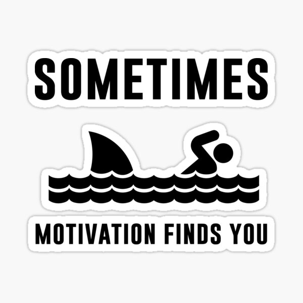 Motivation Finds You Sticker